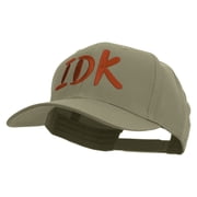 I Dont Know Embroidered Solid Cotton Twill Pro Style Cap - Khaki OSFM