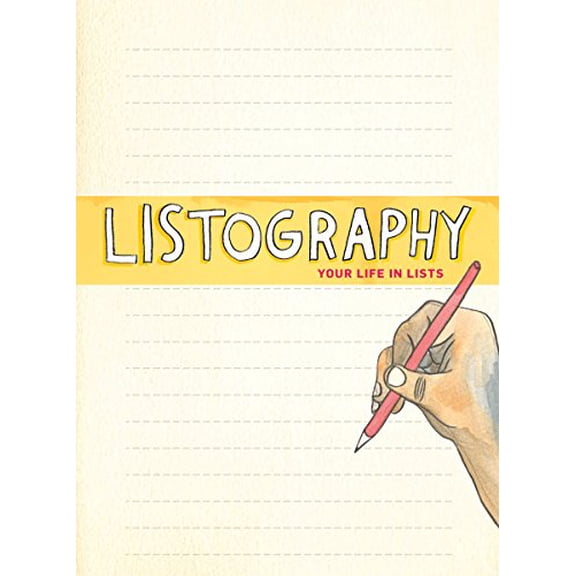 Pre-Owned Listography Journal: Your Life in Lists (Hardcover) 0811859088 9780811859080