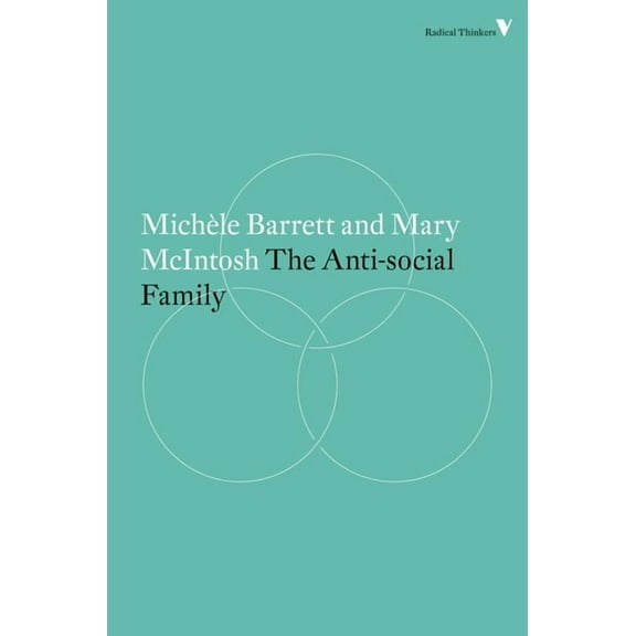 Radical Thinkers The Anti-Social Family, (Paperback)