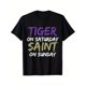 thumbnail image 1 of Tiger On Saturday Saint On Sunday Print Men's T-shirt 100% Cotton Short Sleeve 2024 T-Shirt Crew Neck Graphic Print T-Shirt, Casual Sporty Tee, Summer Gifts, 1 of 6