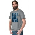 thumbnail image 3 of Cool Father's Day Best Dad Ever Men's Graphic T Shirt Tees Brisco Brands X, 3 of 6