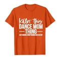 thumbnail image 4 of Delayuji Women's Killin' This Dance Mom Printed T Shirt Cotton Round Neck Casual Short Sleeves Orange Xxl Cotton Short Sleeve Shirts for Women, 4 of 4