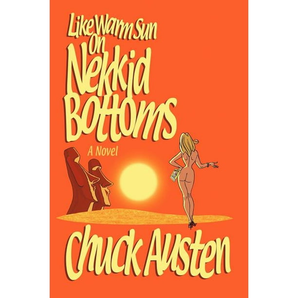 Like Warm Sun on Nekkid Bottoms (Paperback) - Walmart.com