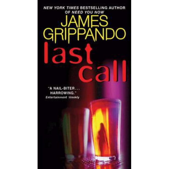 Pre-Owned Last Call: A Novel of Suspense (Mass Market Paperback) 0062088041 9780062088048