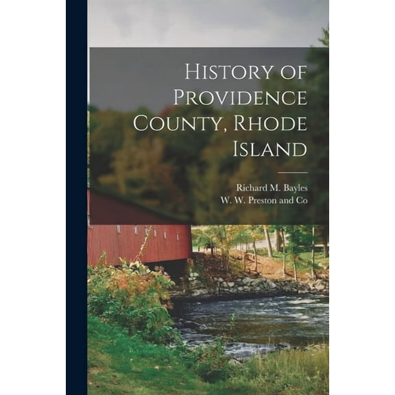 History of Providence County, Rhode Island, (Paperback)