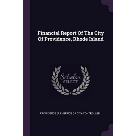 Financial Report of the City of Providence, Rhode