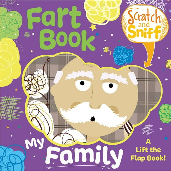 Buddy & Barney: Scratch & Sniff Book: My Family Fart Book - Rhyming Board Book, Lift The Flap, 6 Real Smells, Funny Reading, Toddlers & Kids Ages 2 