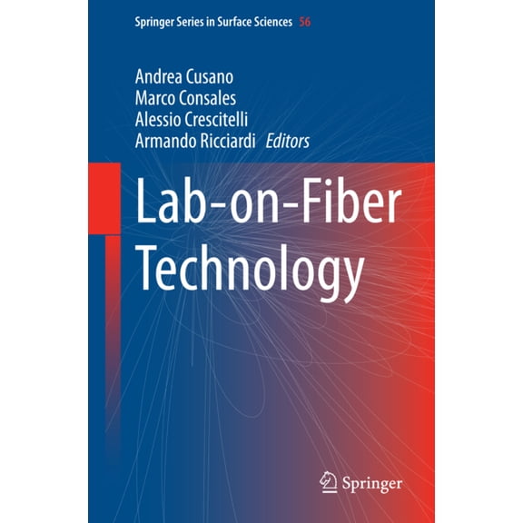 Springer Surface Sciences Lab-On-Fiber Technology, Book 56, (Hardcover)
