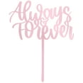 thumbnail image 2 of Always & Forever - Love Themed Rose Gold Cake Topper for Proposal, Wedding, Bridal Shower or Anniversary Cake (Pack of 2), 2 of 5