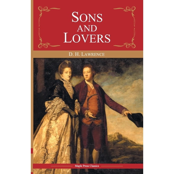 Sons & Lovers, (Paperback)