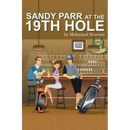 - Sandy Parr at the 19Th Hole - eBook