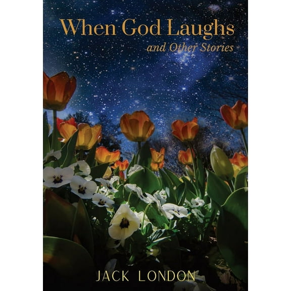 When God Laughs, and Other Stories, (Paperback)