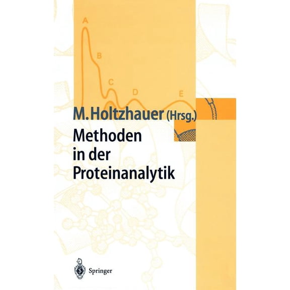 Methoden in Der Proteinanalytik, (Hardcover)