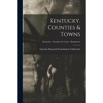 Kentucky. Counties & Towns; Kentucky - Counties & Towns - Bardstown, (Paperback)
