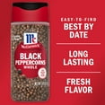 thumbnail image 5 of McCormick Non-GMO Kosher Whole Black Pepper, 1.87 oz Bottle, 5 of 20