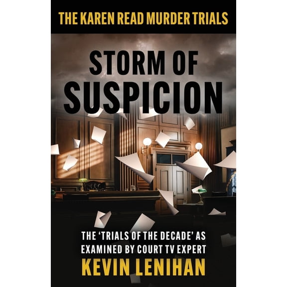 Storm of Suspicion: The Karen Read Murder Trials, (Paperback)