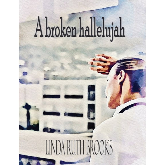 A broken hallelujah: An Australian collection of heart stories, (Hardcover)