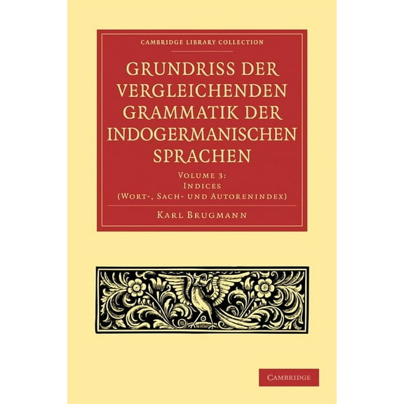 Grundriss Der Vergleichenden Grammatik Der Indogermanischen Sprachen, (Paperback)