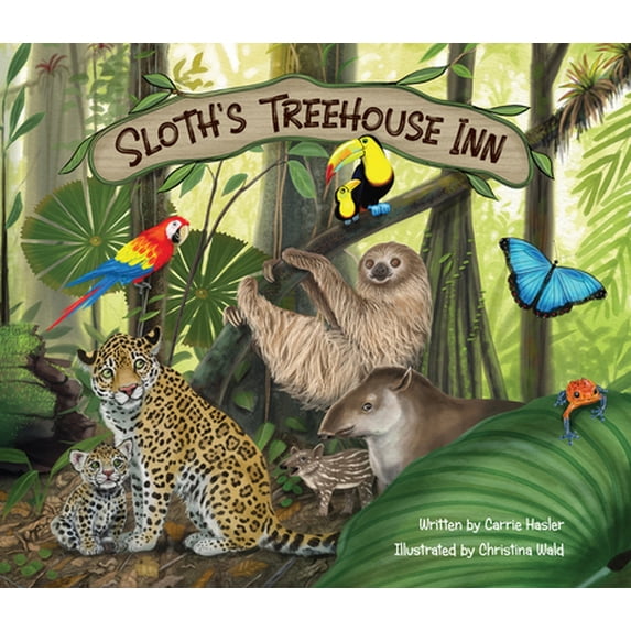 Pre-Owned Sloth's Treehouse Inn (Hardcover) 1943198136 9781943198139