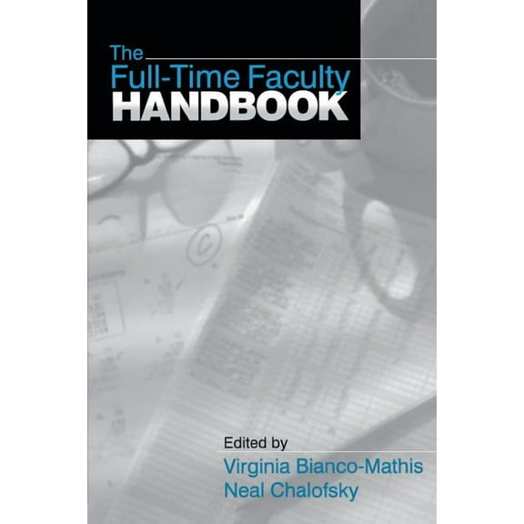 The Full-Time Faculty Handbook, (Paperback)