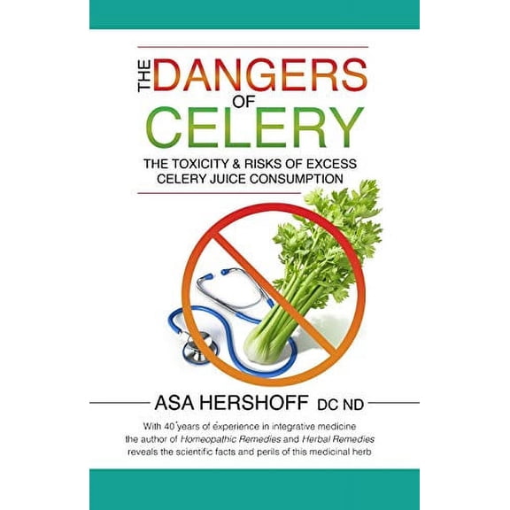 The Dangers of Celery (Paperback)
