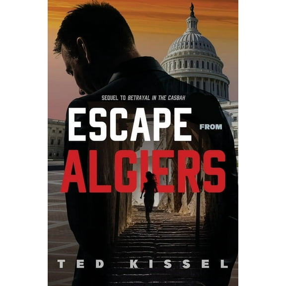 #2 in Series After Betrayal in the Casbah: Escape from Algiers (Paperback)