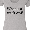 thumbnail image 4 of Inktastic What is a Weekend? Women's V-Neck T-Shirt, 4 of 5