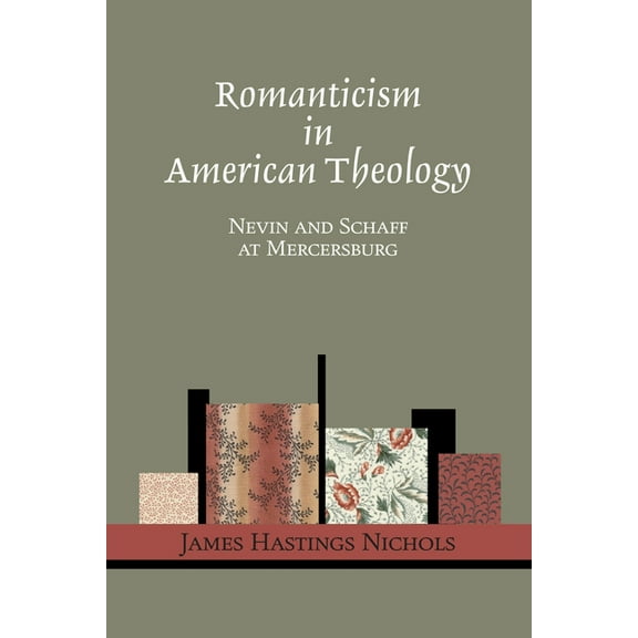 Romanticism in American Theology (Paperback)