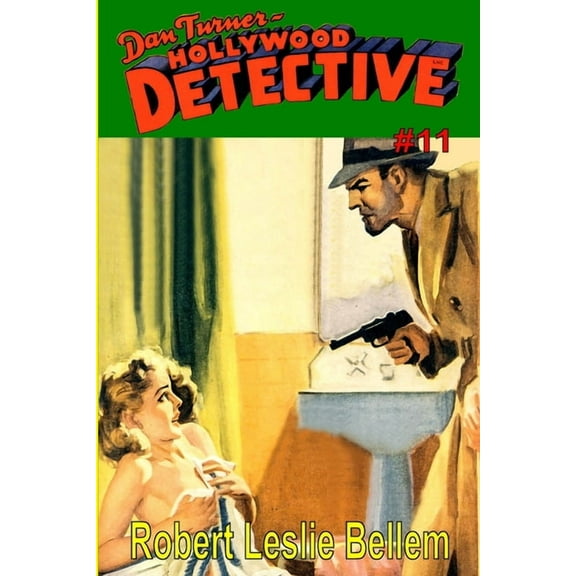 Dan Turner Hollywood Detective #11 (Paperback)