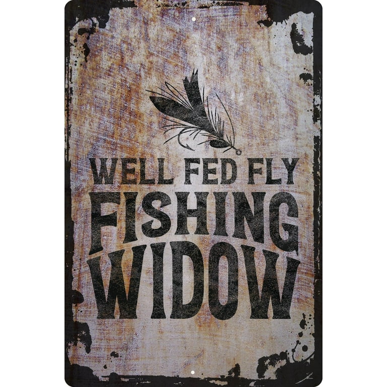 Well fed fly fishing widow funny river fisherman fish White Wall