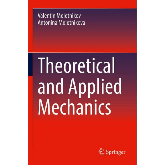 Theoretical and Applied Mechanics, (Paperback)