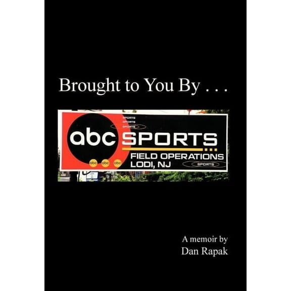 Brought to You by . . . (Hardcover)