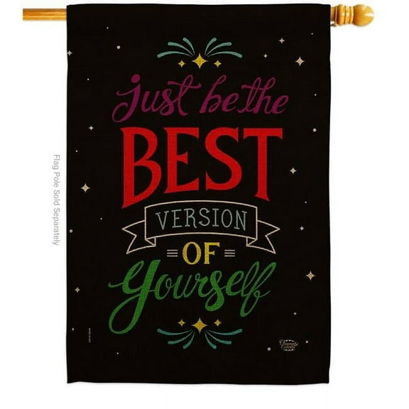 Ornament Collection H192206-BO 28 x 40 in. Best Version of Yourself Sweet Life Inspirational Double-Sided Decorative Vertical House Flags - Decoration Banner Garden Yard Gift