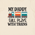 thumbnail image 4 of Inktastic Daddy Still Plays with Trains Boys or Girls Baby T-Shirt, 4 of 5