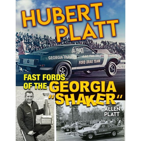 Hubert Platt: Fast Fords of the Georgia Shaker (Paperback)