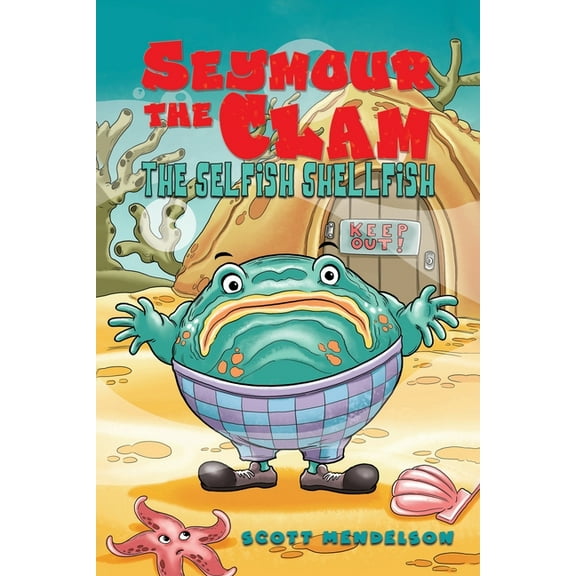 Seymour the Clam, (Paperback)