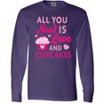 thumbnail image 3 of Inktastic Valentines Day All you Need is Love and Cupcakes Long Sleeve T-Shirt, 3 of 5
