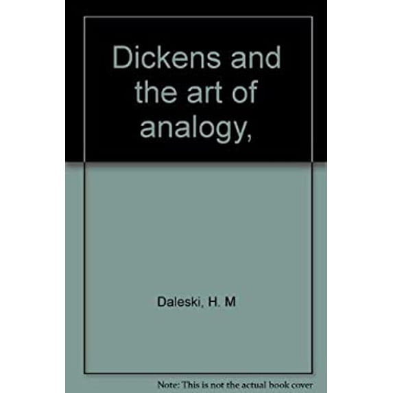 Pre-Owned Dickens and the Art of Analogy (Hardcover) 9780805233735
