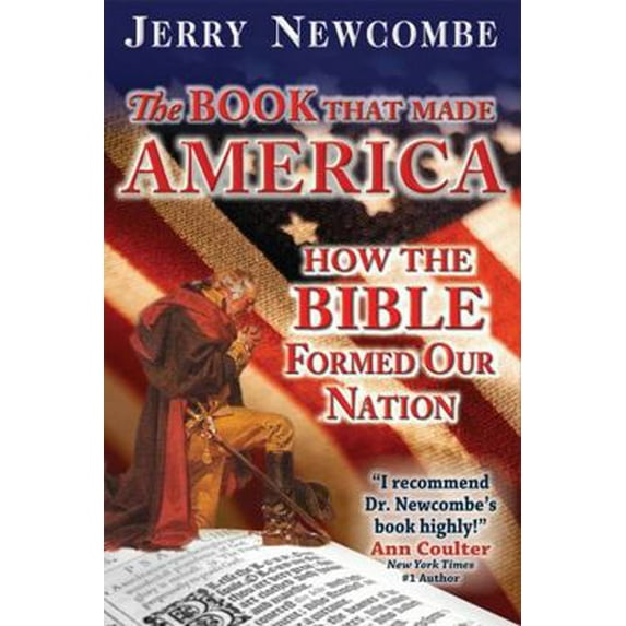 Pre-Owned The Book That Made America: How the Bible Formed Our Nation (Paperback) 0982492901 9780982492901