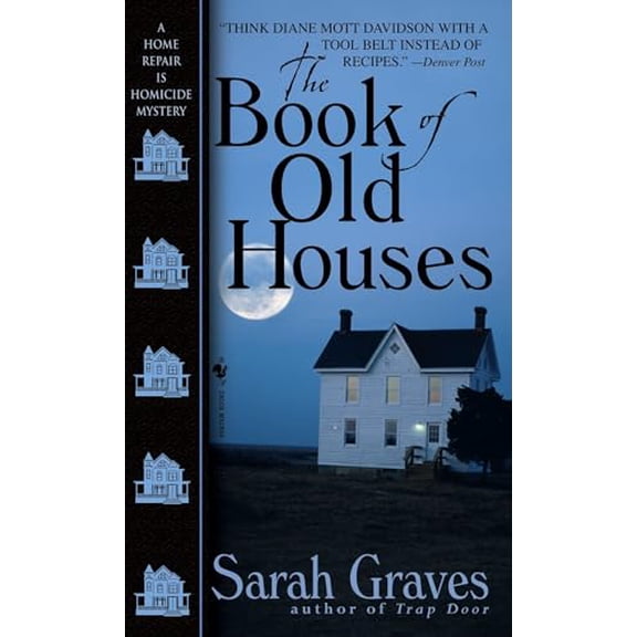 Pre-Owned The Book of Old Houses: A Home Repair Is Homicide Mystery (Mass Market Paperback) 0553588036 9780553588033