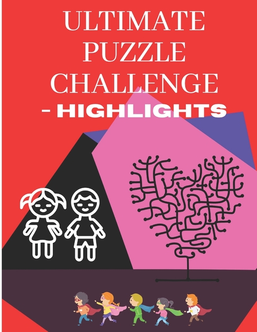 Ultimate Puzzle Challenge Highlights A Maze or puzzle book for Kids