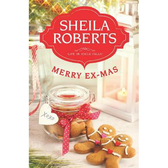 Pre-Owned Merry Ex-Mas (Life in Icicle Falls) (Paperback) 0778313921 9780778313922