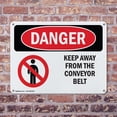 thumbnail image 4 of (2 Pack) Keep Away From The Conveyor Belt OSHA Danger Sign 18 Inch X 12 Inch Plastic Sign, Weather Resistant, UV Protected for Workplace, Business, and Construction Site, Made in the, 4 of 8