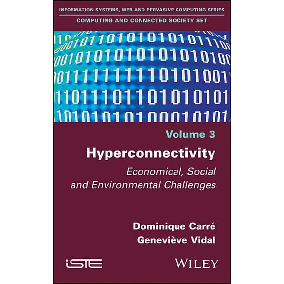 Hyperconnectivity: Economical, Social and Environmental Challenges, (Hardcover)