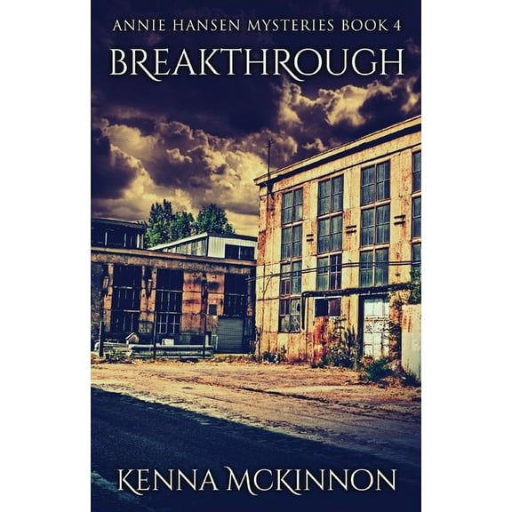 Annie Hansen Mysteries: Breakthrough (Paperback)