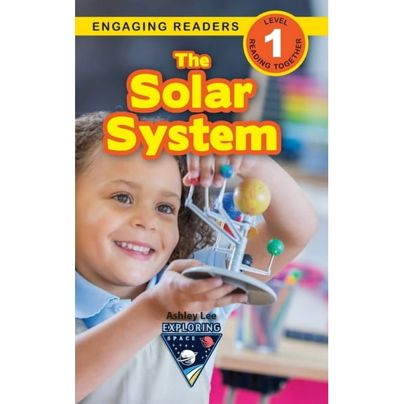 Solar System The Solar System: Exploring Space (Engaging Readers, Level 1), Book 1, (Hardcover)