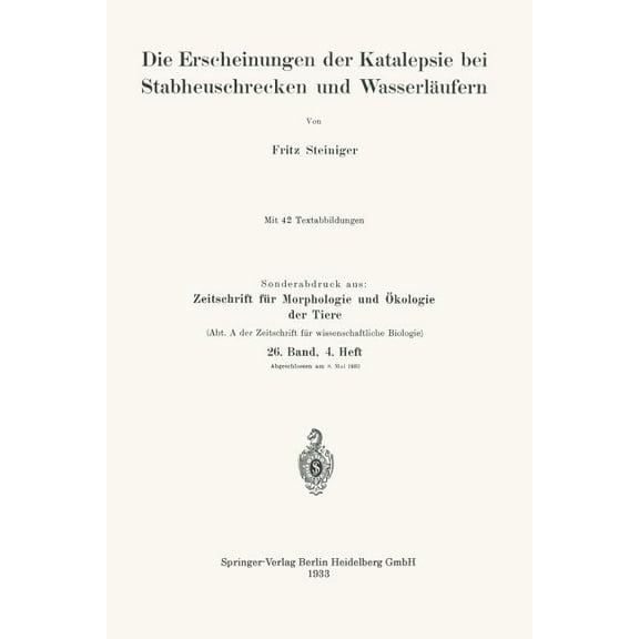Die Erscheinungen Der Katalepsie Bei Stabheuschrecken Und WasserlÃ¤ufern, (Paperback)