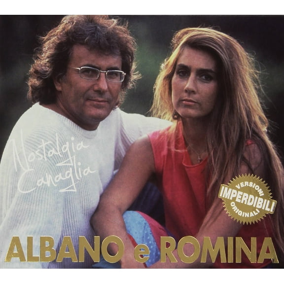 Al Bano E Romina Nostalgia Canaglia (Best) (CD)