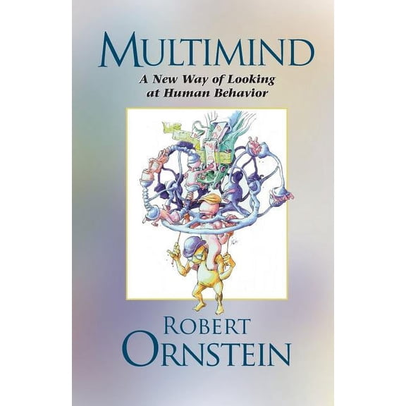 Multimind: A New Way of Looking at Human Behavior, (Paperback)