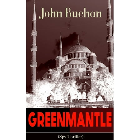 GREENMANTLE (Spy Thriller) - eBook